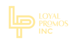 Loyal Promos Inc — Custom Promotional Products